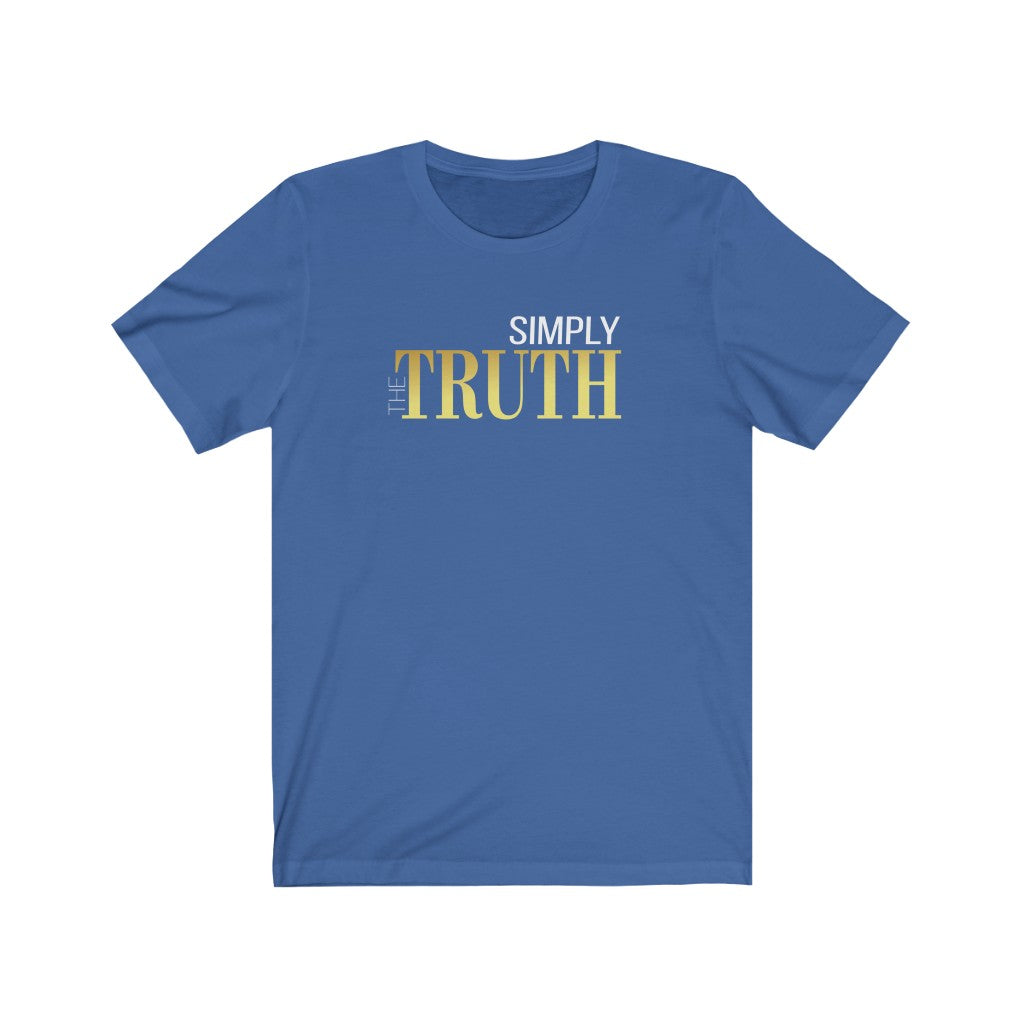 "Simply The Truth" Unisex Jersey Short Sleeve Tee