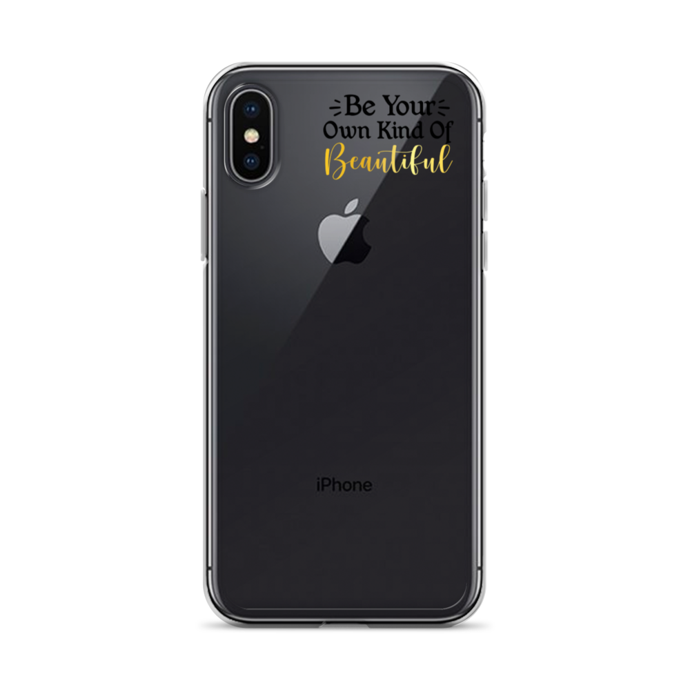 "Be Your Own Kind Of Beautiful" iPhone Case