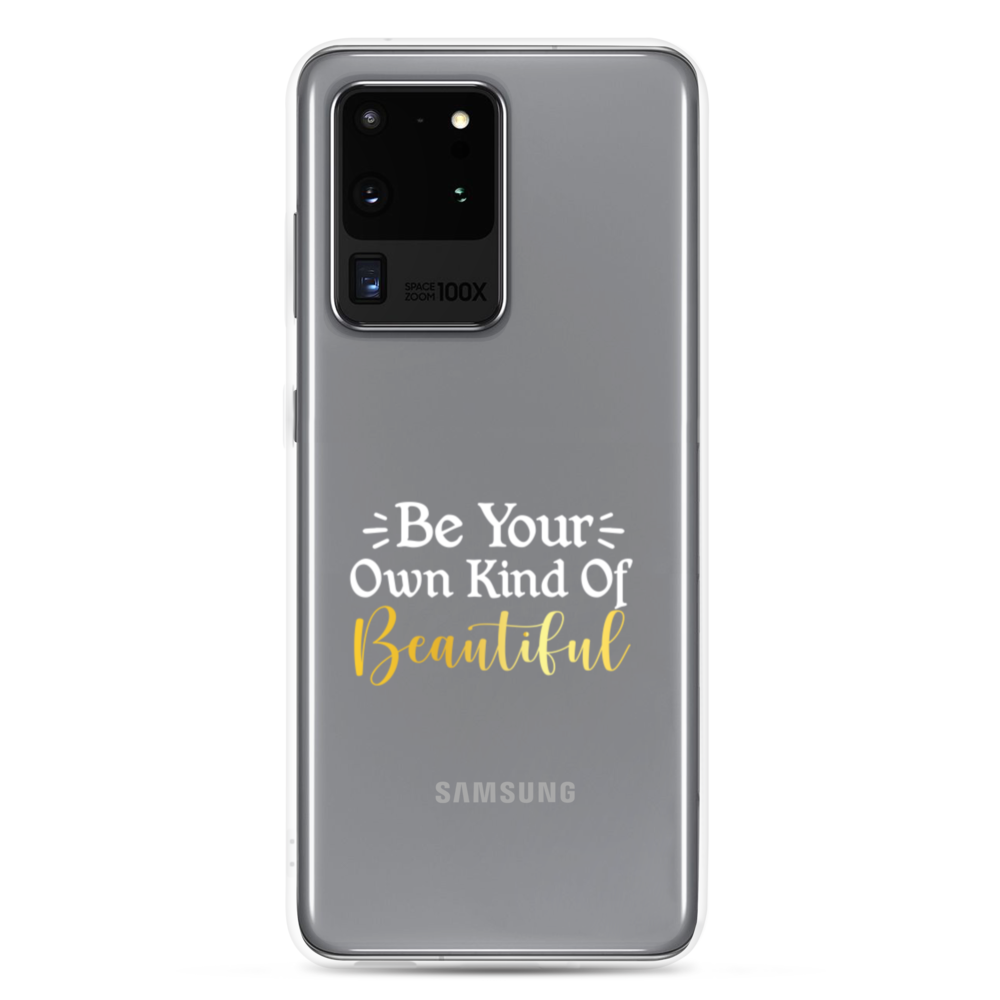 " Be Your Own Kind Of Beautiful" Samsung Case